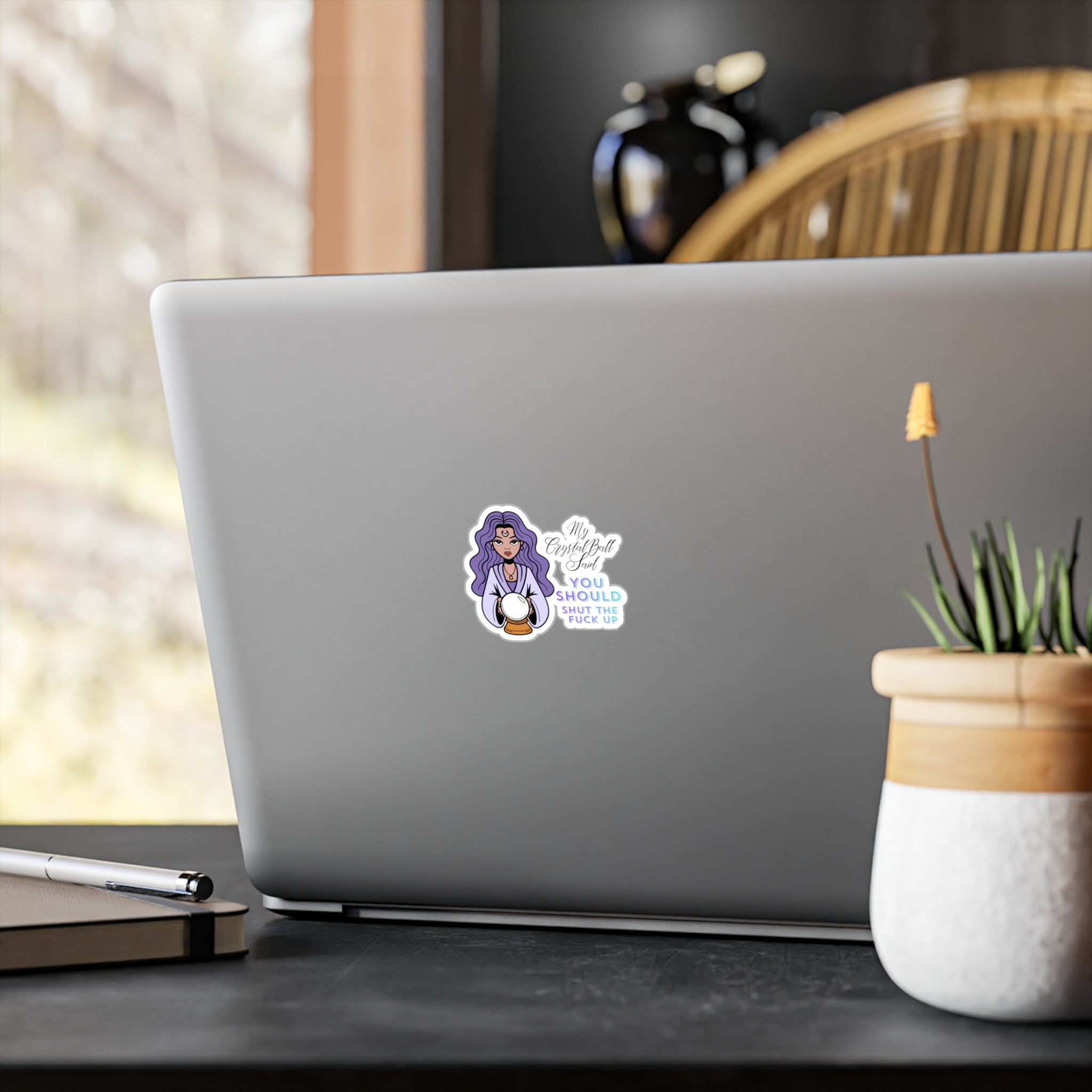 Kiss-Cut Vinyl Decal — Mystic Fortune Teller 'My Crystal Ball Said You Should Shut The F*** Up'