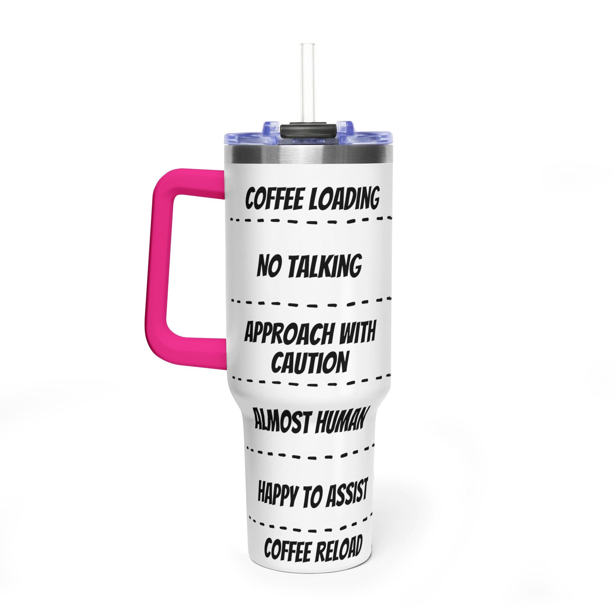 40oz Coffee Tumbler — 'Coffee Loading / No Talking' Insulated Travel Mug