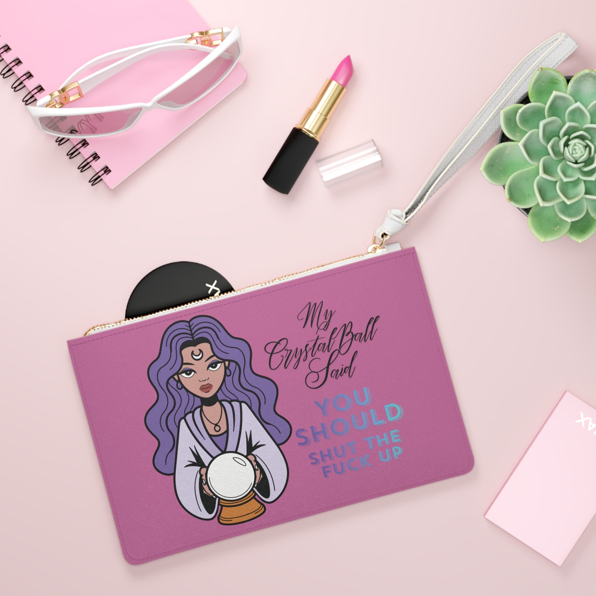 Funny Crystal Ball Clutch Bag — "My Crystal Ball Said You Should Shut the F*** Up" Wristlet - Light Pink