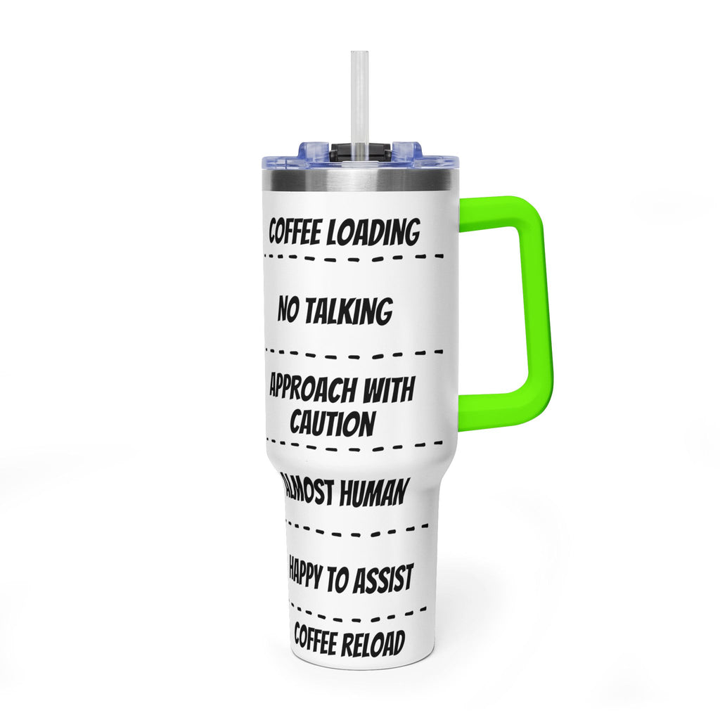 40oz Coffee Tumbler — 'Coffee Loading / No Talking' Insulated Travel Mug
