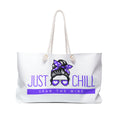 Weekender Bag - "Just Chill, Grab the Wine" Beach Tote | Casual Travel & Pool Bag for Wine Lovers - White