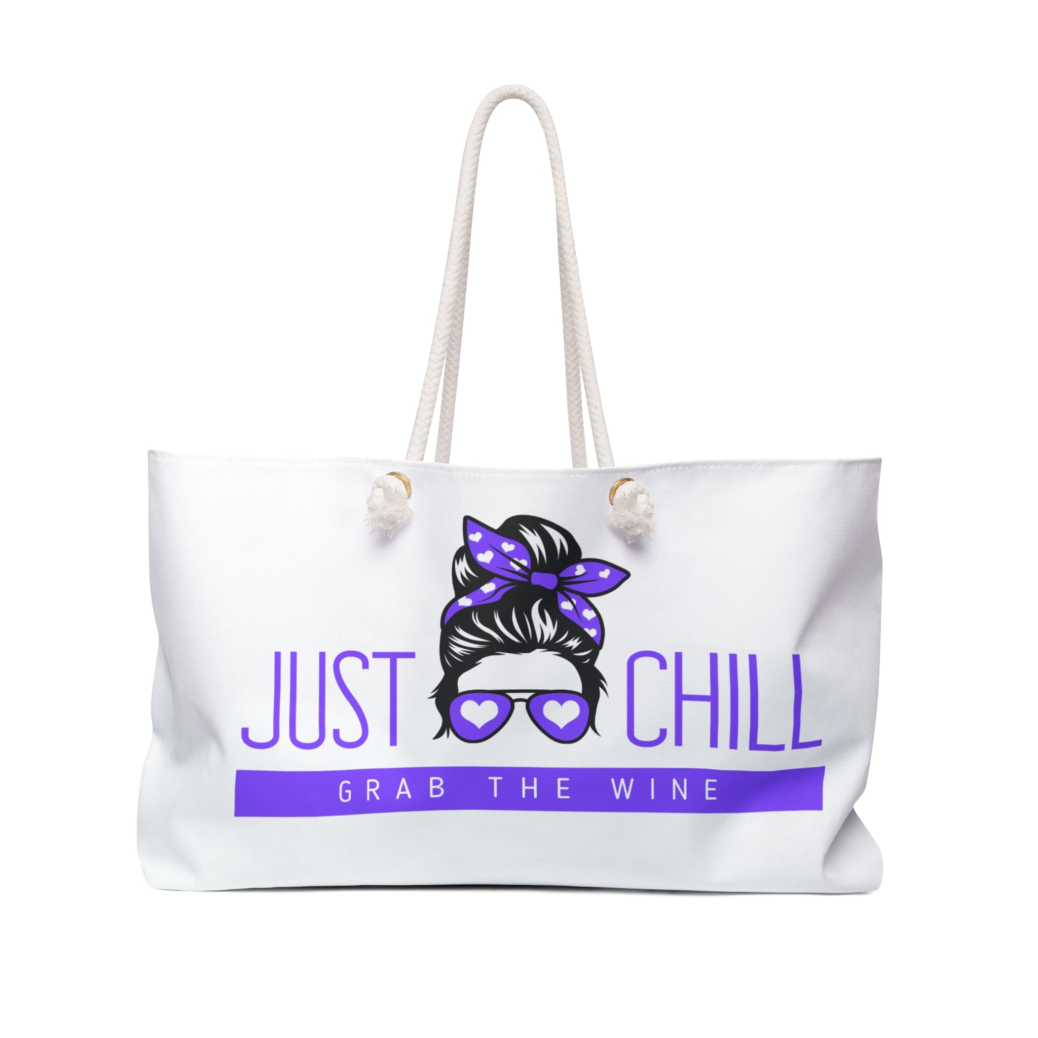 Weekender Bag - "Just Chill, Grab the Wine" Beach Tote | Casual Travel & Pool Bag for Wine Lovers - White