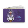 Funny Crystal Ball Clutch Bag — "My Crystal Ball Said You Should Shut the F*** Up" Wristlet - Purple