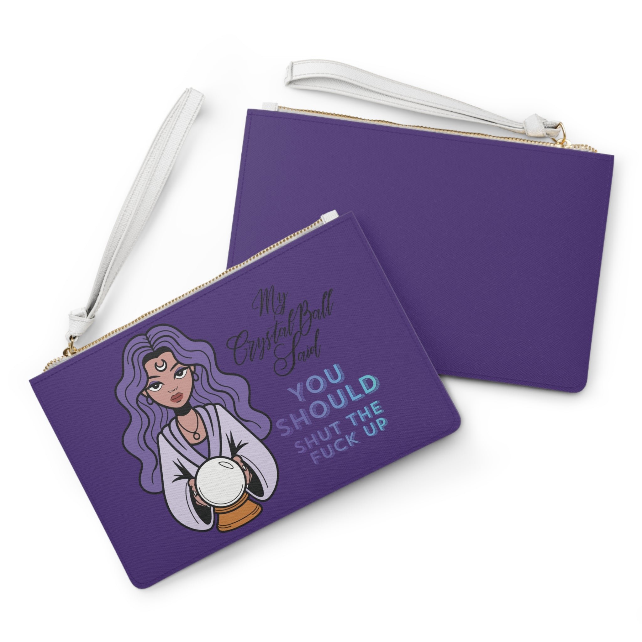 Funny Crystal Ball Clutch Bag — "My Crystal Ball Said You Should Shut the F*** Up" Wristlet - Purple