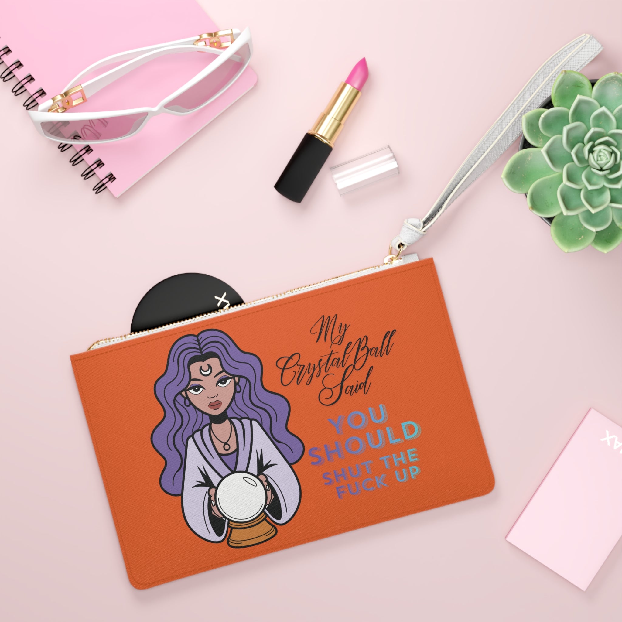 Funny Crystal Ball Clutch Bag — "My Crystal Ball Said You Should Shut the F*** Up" Wristlet - Orange