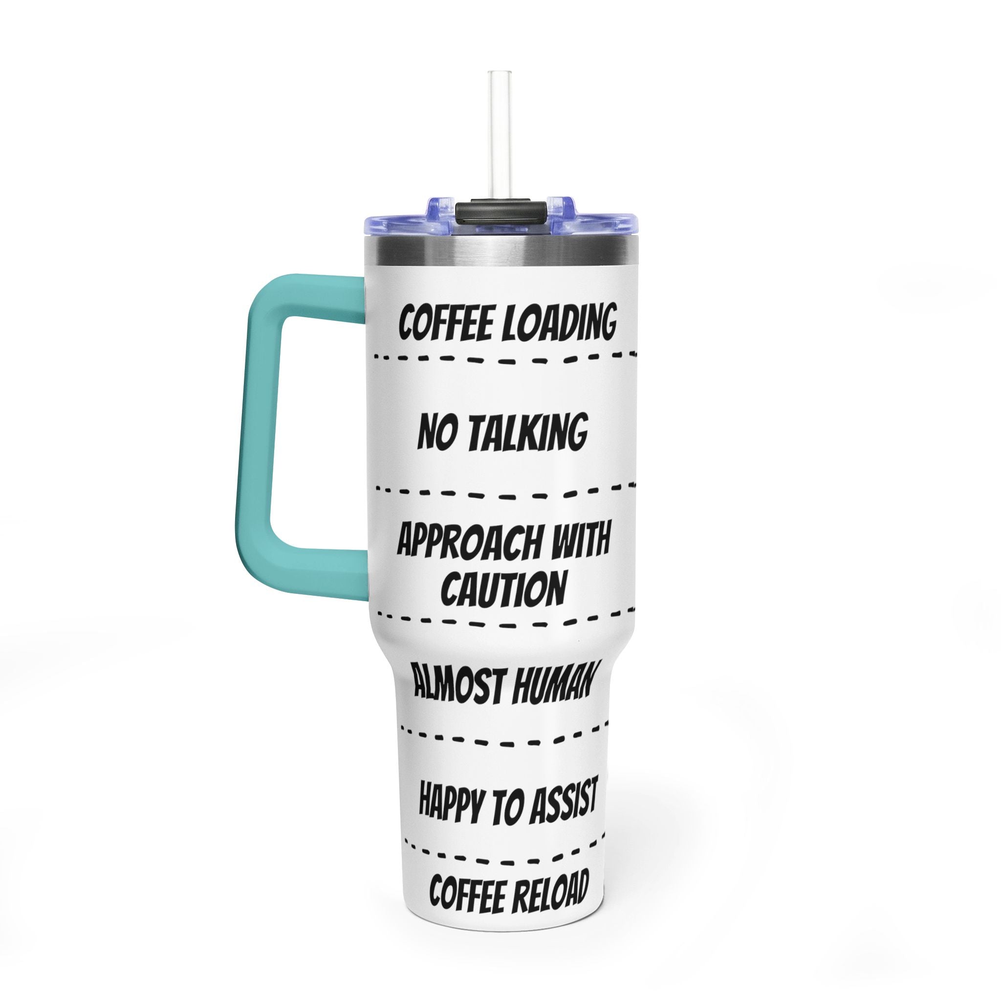 40oz Coffee Tumbler — 'Coffee Loading / No Talking' Insulated Travel Mug
