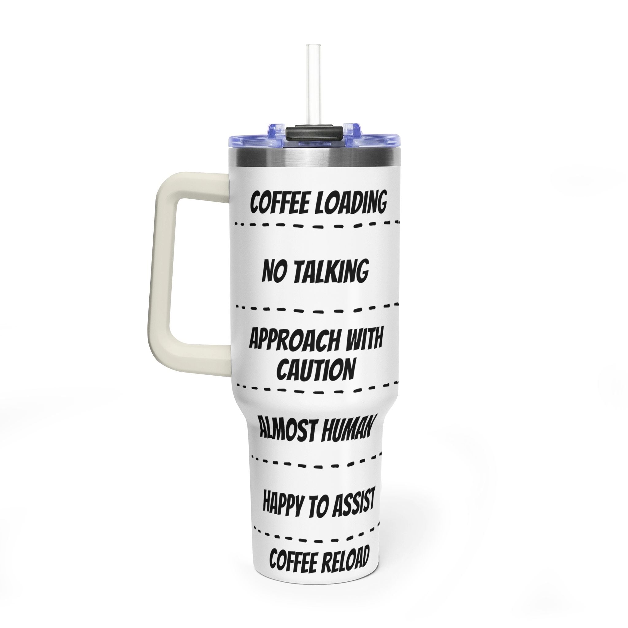 40oz Coffee Tumbler — 'Coffee Loading / No Talking' Insulated Travel Mug