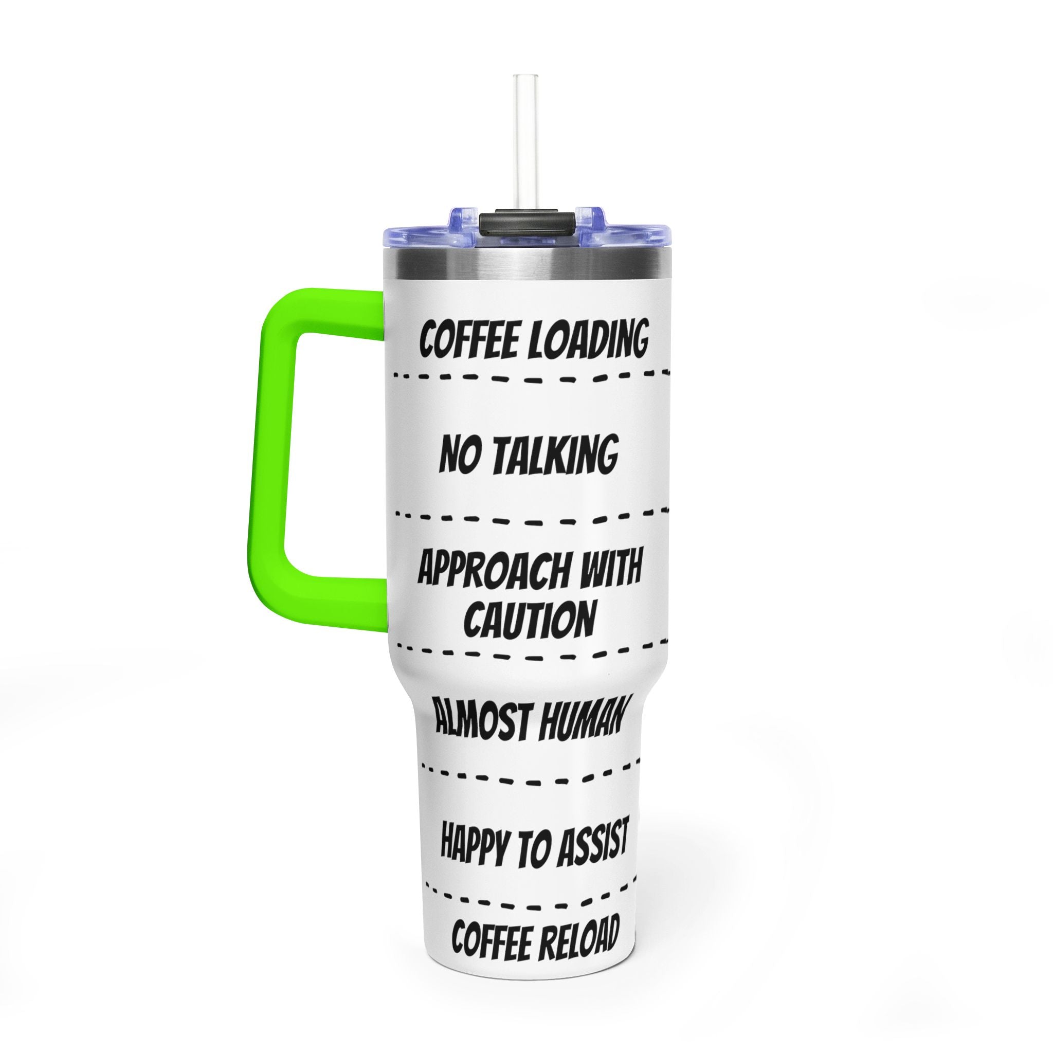 40oz Coffee Tumbler — 'Coffee Loading / No Talking' Insulated Travel Mug