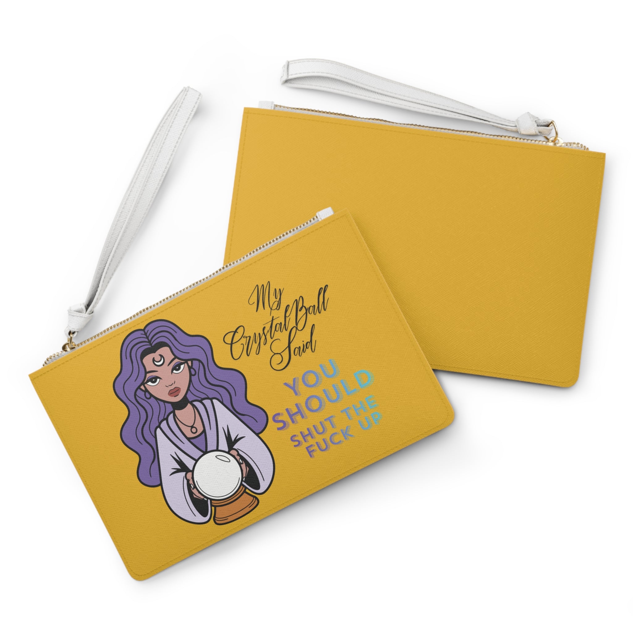 Funny Crystal Ball Clutch Bag — "My Crystal Ball Said You Should Shut the F*** Up" Wristlet - Yellow
